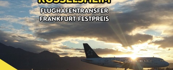 Flughafentransfer Frankfurt Festpreis